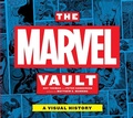 Cover: The Marvel Vault - Titan Books Ltd
