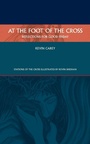 Cover: At the Foot of the Cross - Sacristy Press