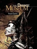 Cover: The Damage Museum - Short, Scary Tales Publications