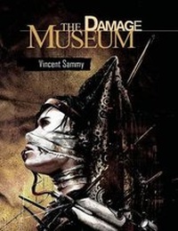 Enlarge image Cover: The Damage Museum - Short, Scary Tales Publications