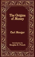 Cover: The Origins of Money - Ludwig Von Mises Institute
