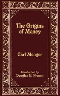 Enlarge image Cover: The Origins of Money - Ludwig Von Mises Institute
