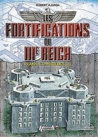 Enlarge image Cover: Les Fortifications de 3e Reich - Histoire & Collections