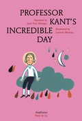 Cover: Professor Kant's Incredible Day - Diaphanes