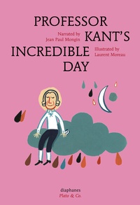 Abbildung von: Professor Kant's Incredible Day - Diaphanes