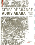 Cover: Cities of Change - Addis Ababa - Birkh&auml;user Verlag GmbH