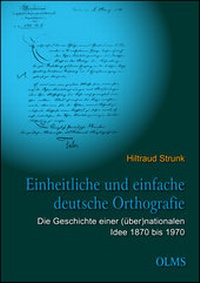 Abbildung von: Einheitliche und einfache deutsche Orthografie - Georg Olms Verlag