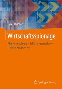 Abbildung von: Wirtschaftsspionage - Springer Vieweg