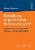 Cover: Beobachtungsm&ouml;glichkeiten im Domain Name System - Springer Vieweg