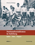 Cover: Nationalsozialismus in Salzburg - Studien Verlag