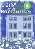 Cover: Jena und die Romantiker - St&auml;dtische Museen Jena