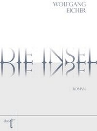 Enlarge image Cover: Die Insel - Verlag duotincta GbR