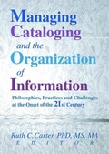 Cover: Managing Cataloging and the Organization of Information - Routledge