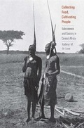 Cover: Collecting Food, Cultivating People - Yale University Press