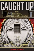 Cover: Caught Up - University of California Press