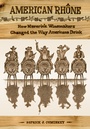 Cover: American Rhone - University of California Press