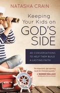 Cover: Keeping Your Kids on God's Side - Harvest House Publishers