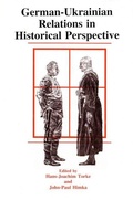 Cover: German-Ukrainian Relations in Historical Perspective - Canadian Institute of Ukrainian Studies