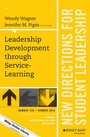 Cover: Leadership Development through Service-Learning - Jossey-Bass