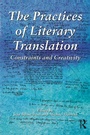 Cover: The Practices of Literary Translation - Routledge