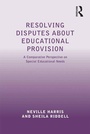 Cover: Resolving Disputes about Educational Provision - Routledge
