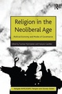 Cover: Religion in the Neoliberal Age - Routledge
