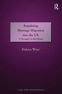 Cover: Regulating Marriage Migration into the UK - Routledge