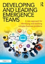Cover: Developing and Leading Emergence Teams - Routledge
