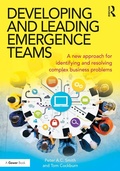 Cover: Developing and Leading Emergence Teams - Routledge