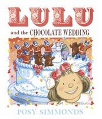 Enlarge image Cover: Lulu and the Chocolate Wedding - Andersen Press Ltd