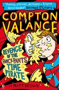 Cover: Compton Valance - Revenge of the Fancy-Pants Time Pirate - Usborne Publishing Ltd
