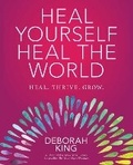 Cover: Heal Yourself--Heal the World - Beyond Words Publishing