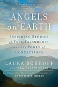 Cover: Angels on Earth: Inspiring Stories of Fate, Friendship, and the Power ofConnections - Simon & Schuster