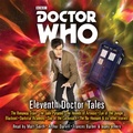 Cover: Doctor Who: Eleventh Doctor Tales - BBC Physical Audio