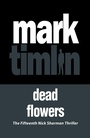 Cover: Dead Flowers - No Exit Press