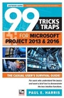 Cover: 99 Tricks and Traps for Microsoft Office Project 2013 and 2016 2016 - Eastwood Harris Pty Ltd