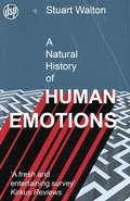 Cover: A Natural History of Human Emotions - Dean Street Press Limited