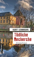 Cover: T&ouml;dliche Recherche - Gmeiner-Verlag