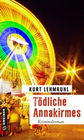 Cover: T&ouml;dliche Annakirmes - Gmeiner-Verlag