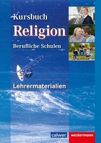 Abbildung von: Kursbuch Religion berufliche Schulen - Calwer
