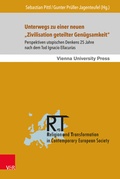 Cover: Unterwegs zu einer neuen "Zivilisation geteilter Gen&uuml;gsamkeit" - Brill Deutschland