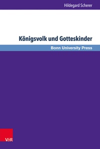 Abbildung von: Königsvolk und Gotteskinder - Brill Deutschland