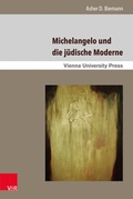 Cover: Michelangelo und die j&uuml;dische Moderne - Brill Deutschland