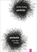 Cover: perlicke perlacke, mein Herz schl&auml;gt - Poetenladen