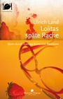 Cover: Lolitas späte Rache - Oktober Verlag