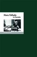 Cover: Hans Fallada in Carwitz - Edition A. B. Fischer