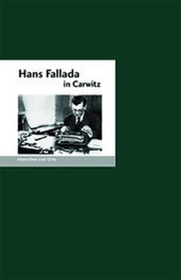 Enlarge image Cover: Hans Fallada in Carwitz - Edition A. B. Fischer