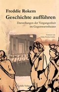 Cover: Geschichte auff&uuml;hren - Neofelis