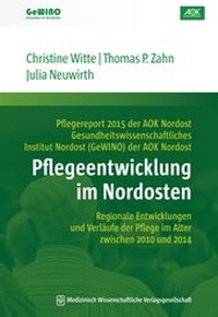 Abbildung von: Pflegeentwicklung im Nordosten - MWV Medizinisch Wissenschaftliche Verlagsgesellschaft