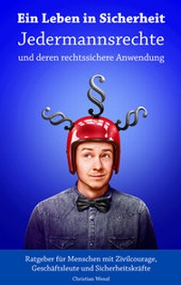 Abbildung von: Ein Leben in Sicherheit - AGENTUR 9 UG (haftungsbeschränkt)